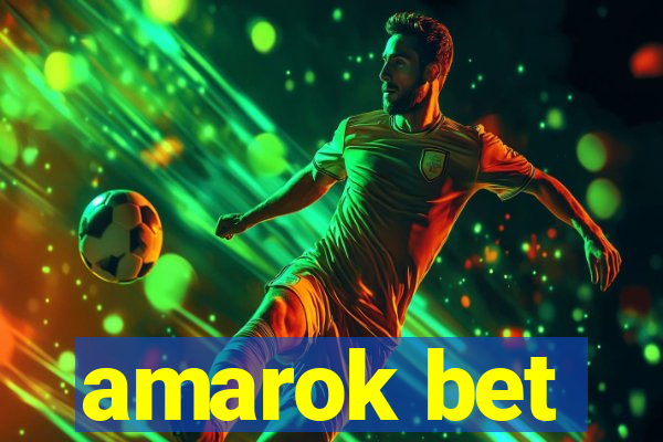 amarok bet